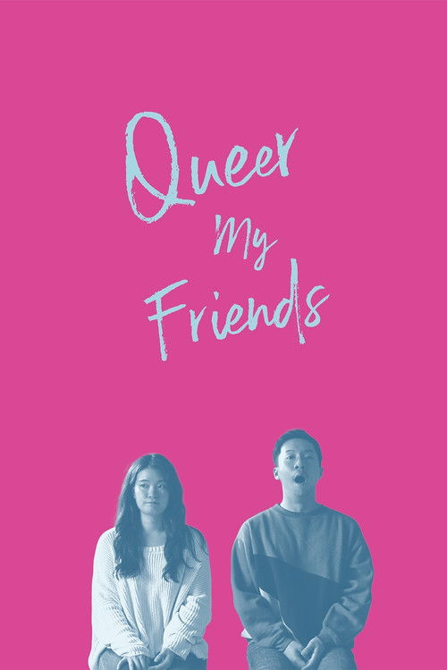 Queer My Friends (2023) poster