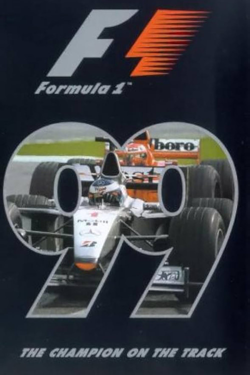 The Champion On The Track: The Official Review Of The 1999 FIA Formula One World Championship (1999) poster