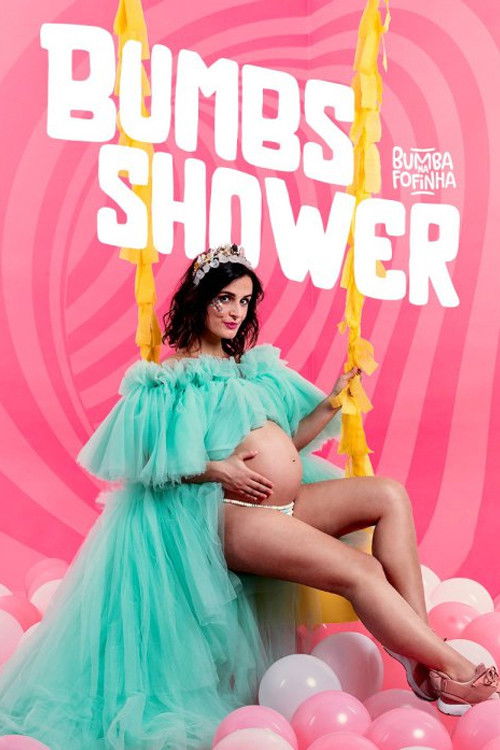Bumba na Fofinha - Bumbs Shower ao vivo no Teatro Tivoli BBVA (2022) poster