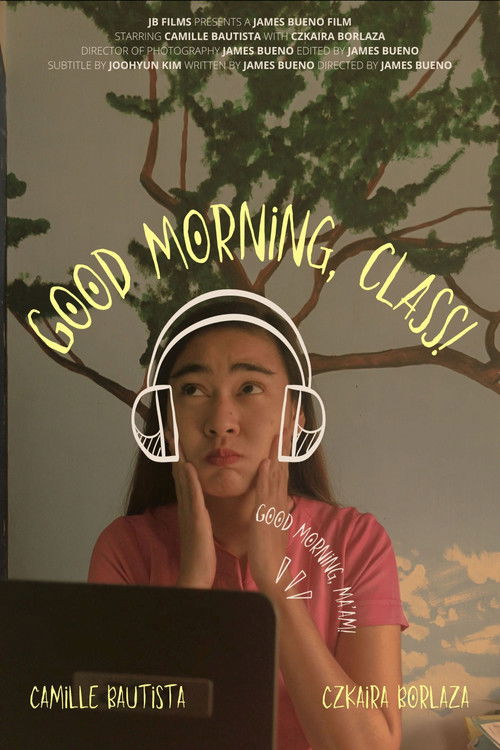 Good Morning, Class! (2021) poster