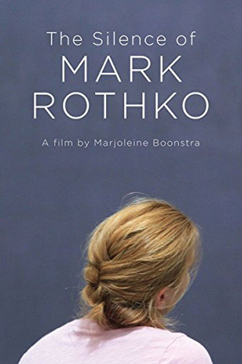 The Silence of Mark Rothko (2016) poster