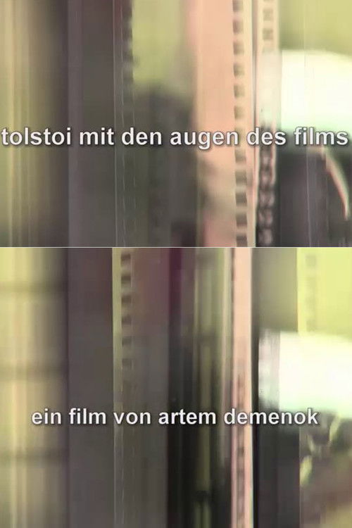 Tolstoi mit den Augen des Films (2010) poster