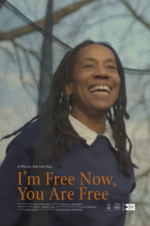 I'm Free Now, You Are Free (2020) poster