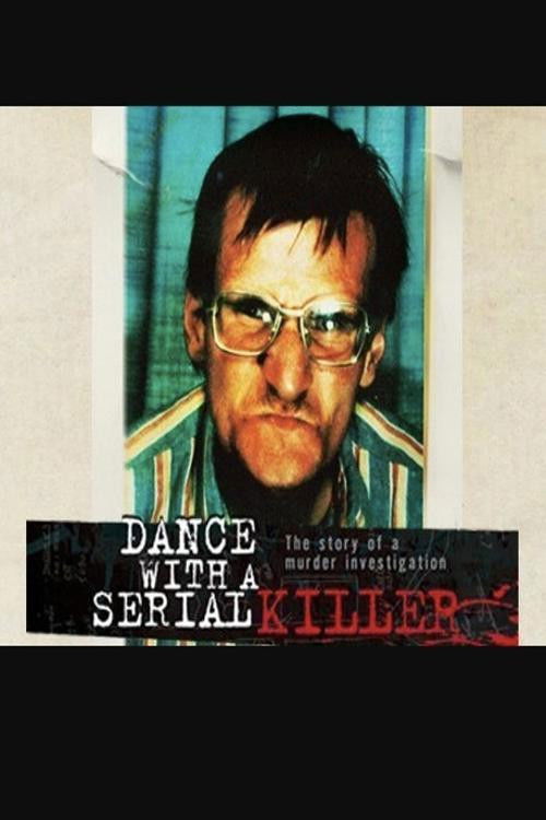 Dance with a Serial Killer (2008) poster