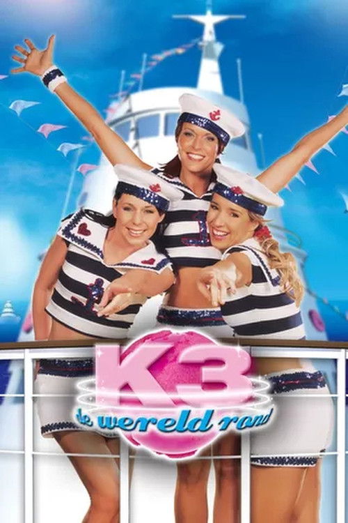 K3 de Wereld Rond (2004) poster