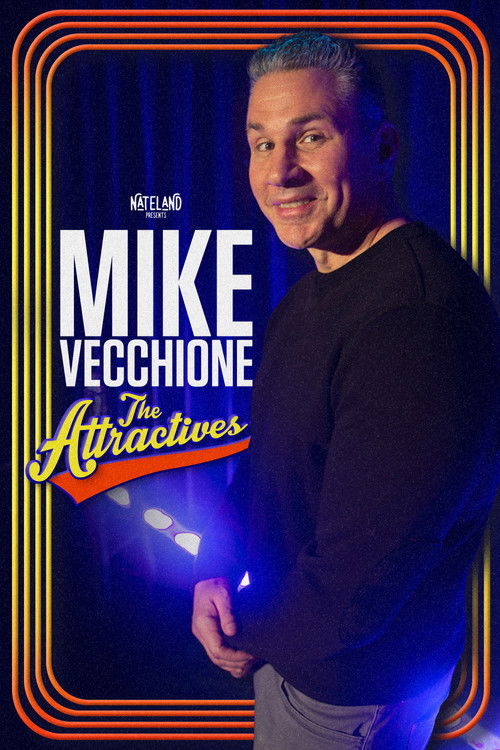 Mike Vecchione: The Attractives (2023) poster