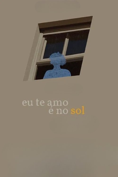 Eu Te Amo é no Sol (2022) poster