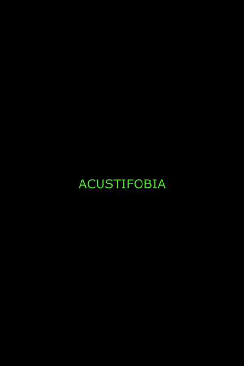 Acustifobia (2019) poster