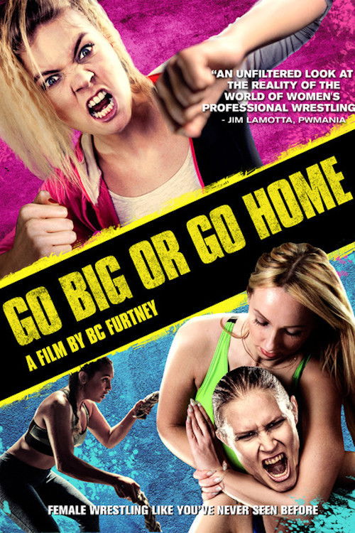Go Big Or Go Home (2018) poster