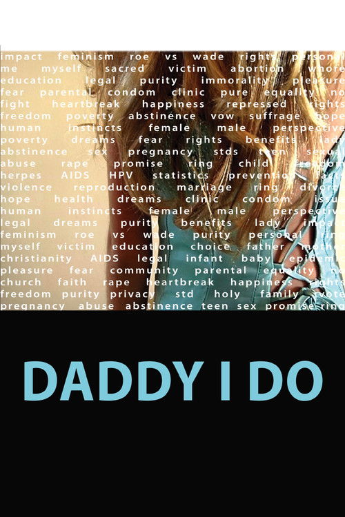 Daddy I Do (2010) poster