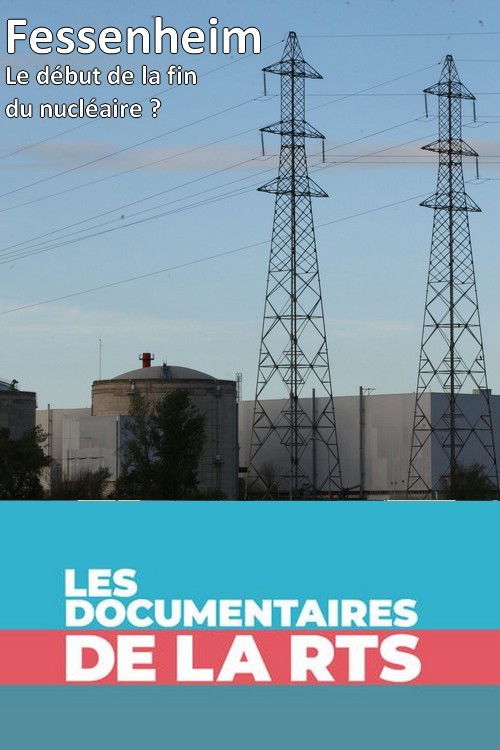 Fessenheim - le début de la fin du nucléaire ? (2020) poster
