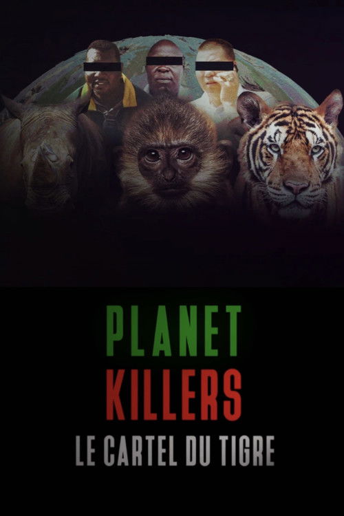 Planet Killers : Le cartel du tigre (2025) poster