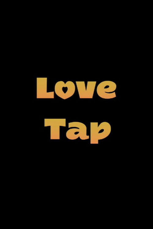 Love Tap (2008) poster