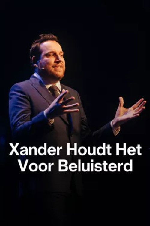 Xander De Rycke: Houdt Het Voor Beluisterd (2023) poster