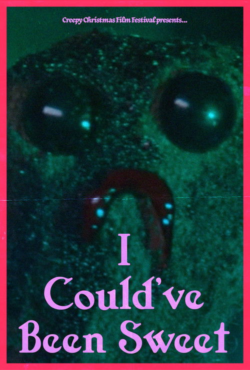 I Could've Been Sweet (2018) poster