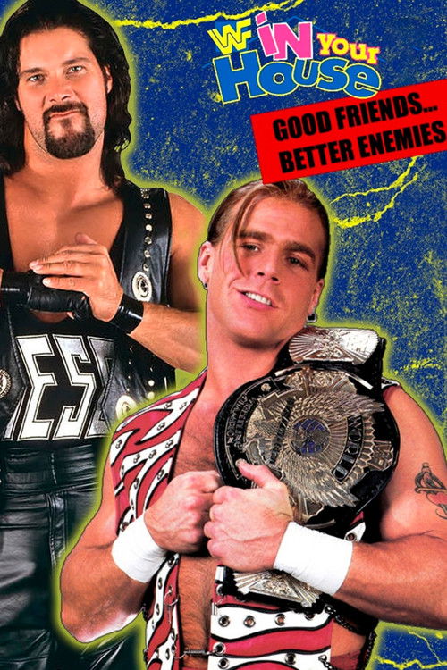 WWE In Your House 7: Good Friends, Better Enemies (1996) poster