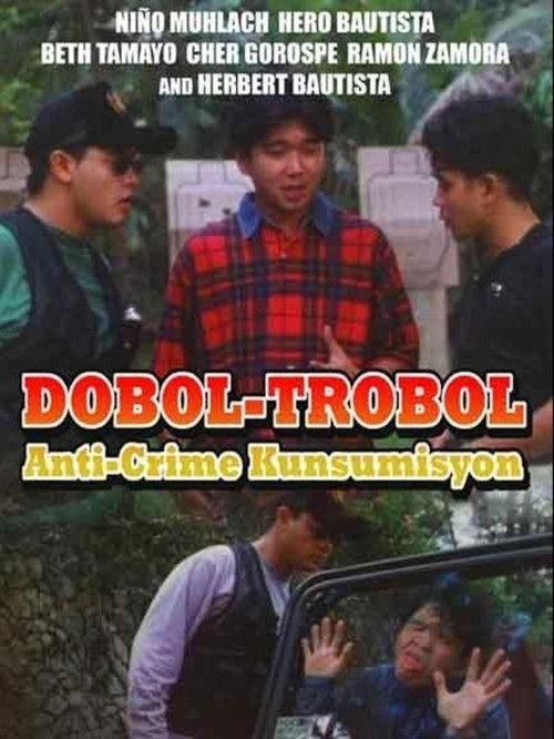 Dobol-Trobol: Anti-Crime Kunsumisyon (1995) poster