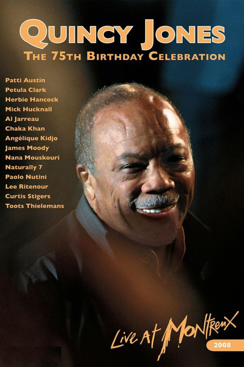 Quincy Jones : 75th Birthday Celebration Live at Montreux (2008) poster