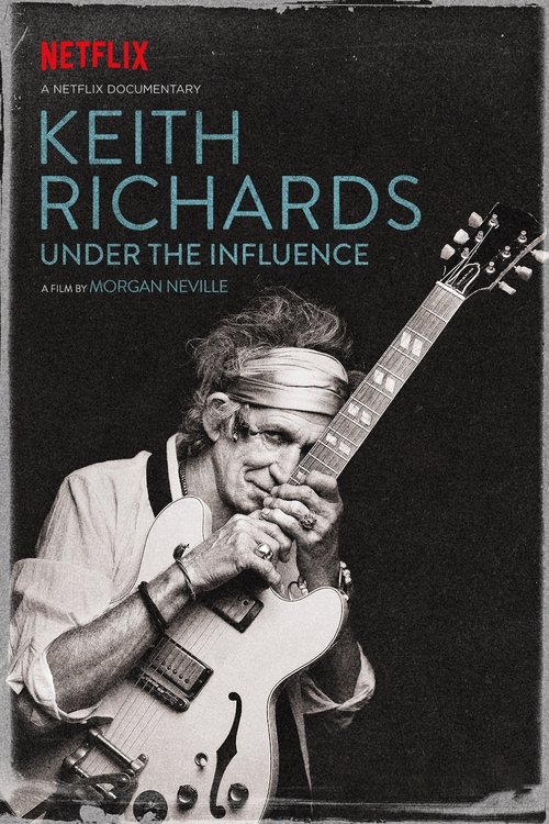 Keith Richards: Under the Influence (2015) poster