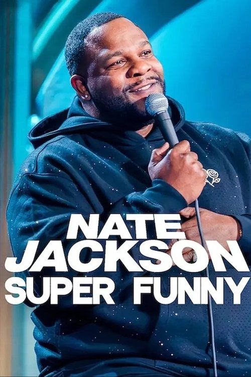 Nate Jackson: Super Funny (2025) poster