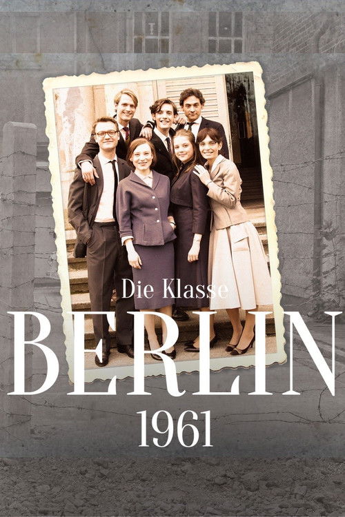 Die Klasse - Berlin '61 (2015) poster