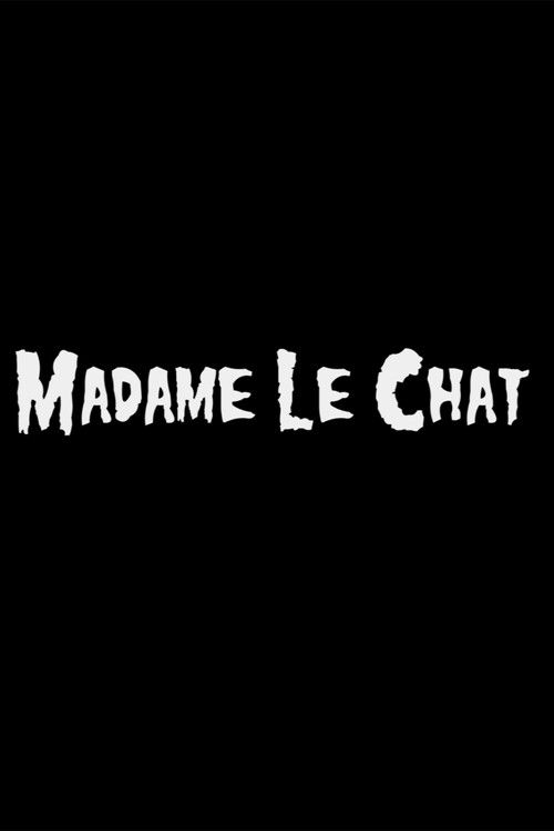Madame Le Chat (2013) poster