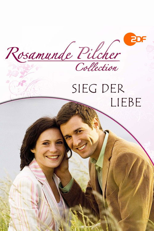 Rosamunde Pilcher: Sieg der Liebe (2007) poster
