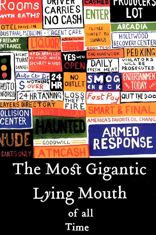 The Most Gigantic Lying Mouth of All Time (2004) poster