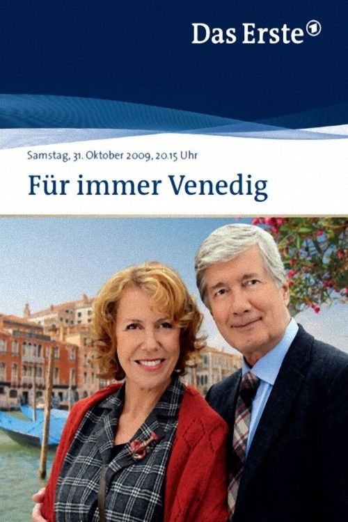 Für immer Venedig (2009) poster