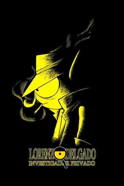 Lorenzo Delgado, Investigador Privado (2012) poster