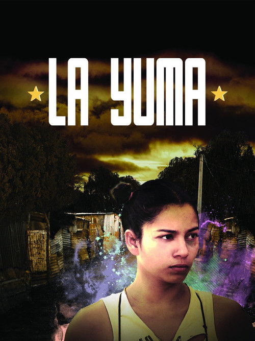 La Yuma (2009) poster