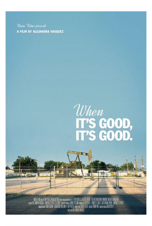 When It's Good, It's Good (2023) poster