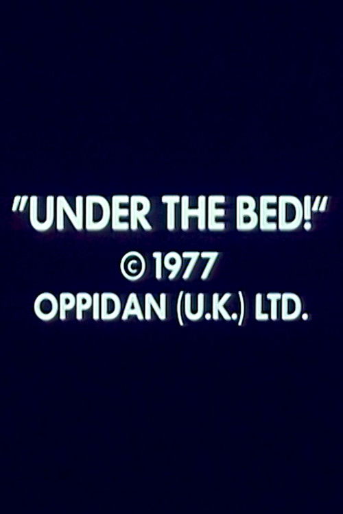 Under the Bed! (1977) poster