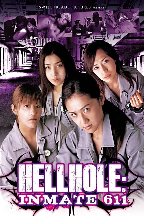 Hellhole: Inmate 611 (2007) poster