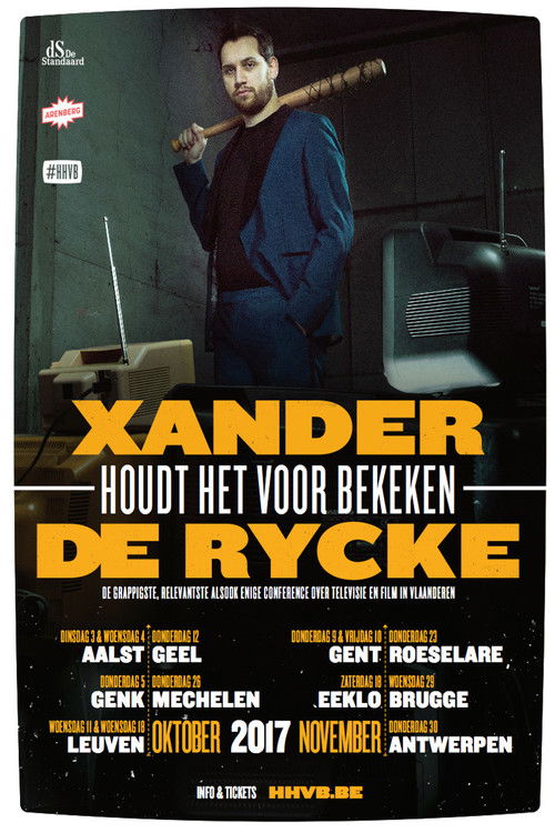 Xander De Rycke: Houdt Het Voor Bekeken 2016-2017 (2017) poster