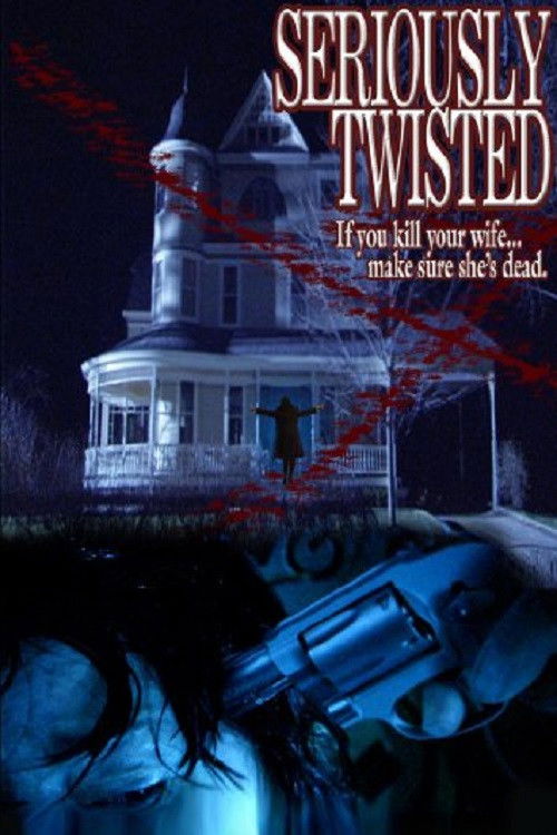Seriously Twisted (2005) poster