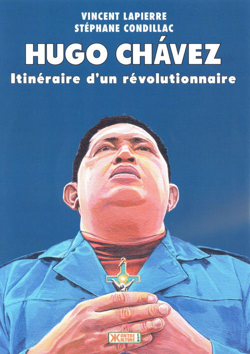 Hugo Chávez: Itinéraire d'un révolutionnaire (2016) poster
