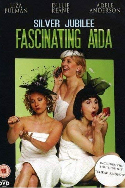 Fascinating Aïda: Silver Jubilee (2010) poster