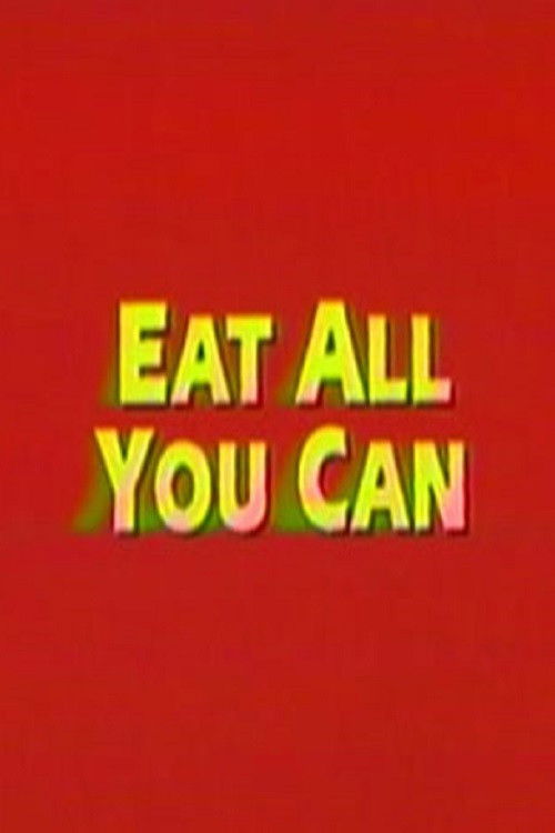Eat All You Can (1994) poster