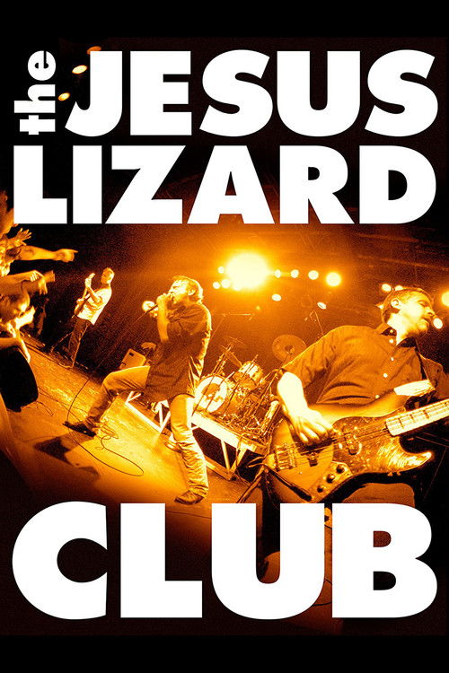 The Jesus Lizard: Club (2011) poster