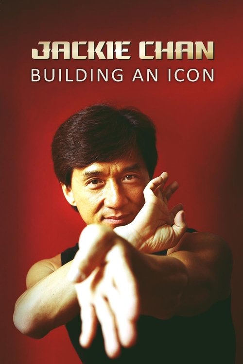 Jackie Chan: Building an Icon (2021) poster