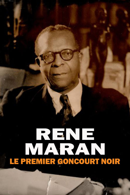 René Maran, le premier Goncourt noir (2021) poster
