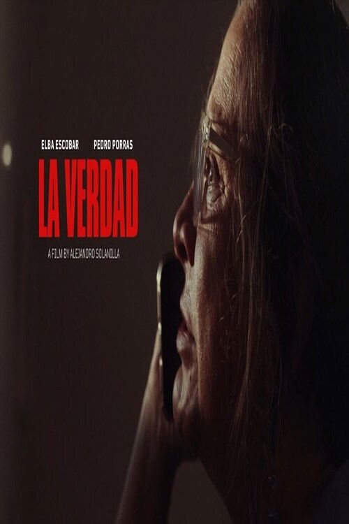 La Verdad (2024) poster