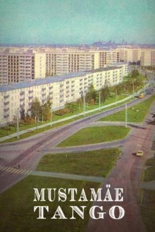 Tango of Mustamägi (2022) poster