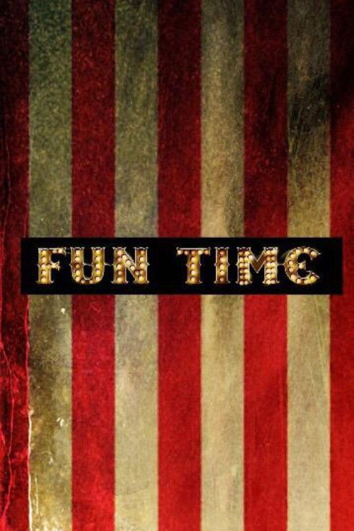 Fun Time (2015) poster