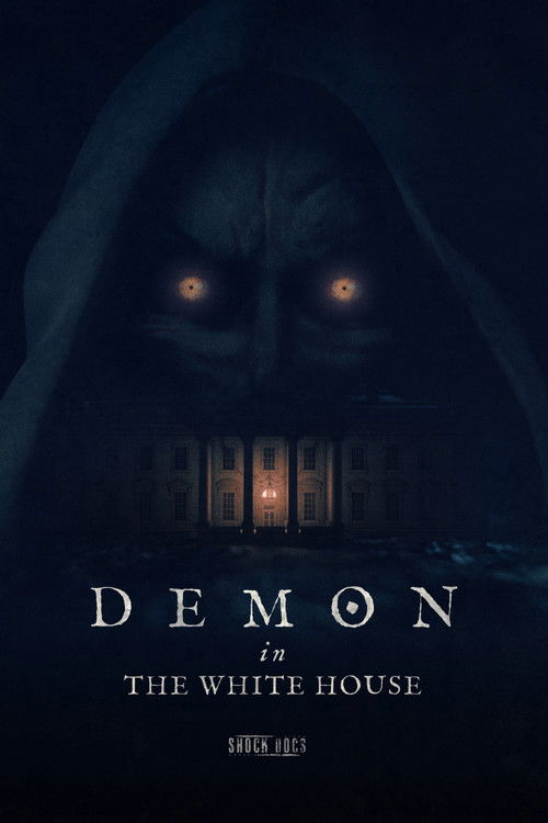 Demon in the White House (2021) poster