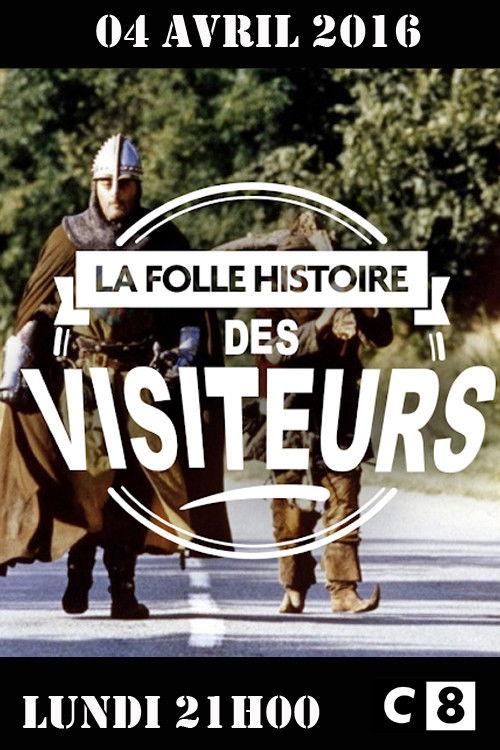 La folle histoire des Visiteurs (2016) poster