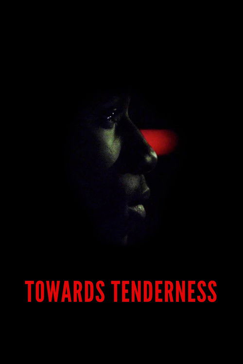 Towards Tenderness (2016) poster