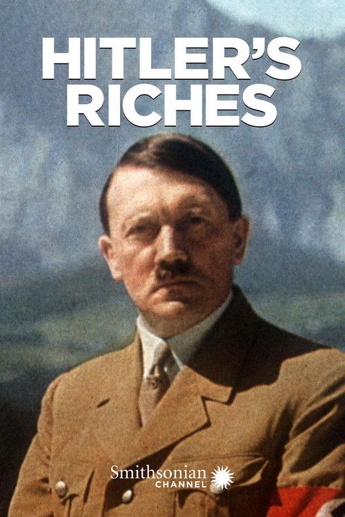 Hitler's Riches (2014) poster