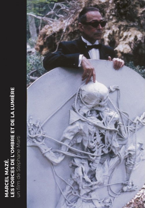 Marcel Mazé, les forces de l’ombre et de la lumière (2012) poster
